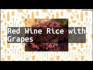 recipe-red-wine-rice-with-grapes-youtube image
