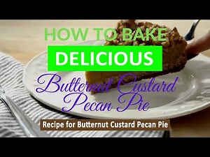 easy-to-make-butternut-custard-pecan-pie-youtube image