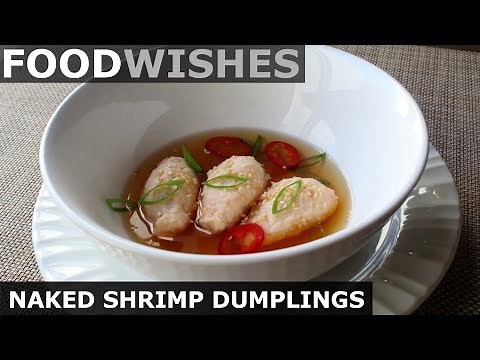 naked-shrimp-dumplings-in-dashi-food-wishes-youtube image