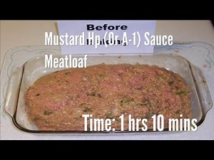 mustard-hp-or-a-1-sauce-meatloaf-recipe-youtube image