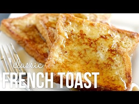 how-to-make-french-toast-classic-quick-and-easy image