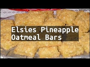 recipe-elsies-pineapple-oatmeal-bars-youtube image