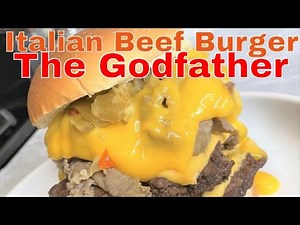 how-to-make-the-godfather-italian-beef-burger image