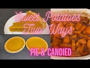how-i-make-sweet-potato-pie-and-candied-yamssweet-potatoes image