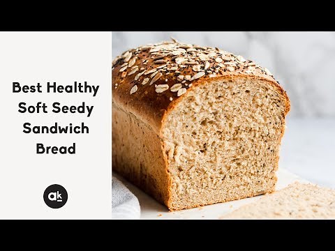 best-healthy-soft-seedy-sandwich-bread-youtube image