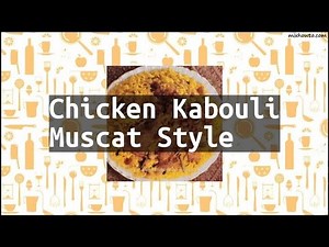 recipe-chicken-kabouli-muscat-style-youtube image