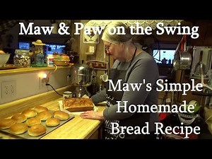 maws-simple-homemade-bread-recipe-maw-paw-on image
