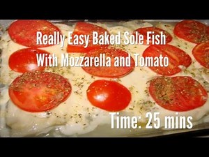 really-easy-baked-sole-fish-with-mozzarella-and-tomato image