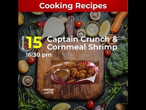 inside-cooking-ep-15-captain-crunch-cornmeal-shrimp image
