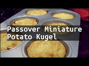 recipe-passover-miniature-potato-kugel-youtube image