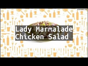 recipe-lady-marmalade-chicken-salad-youtube image
