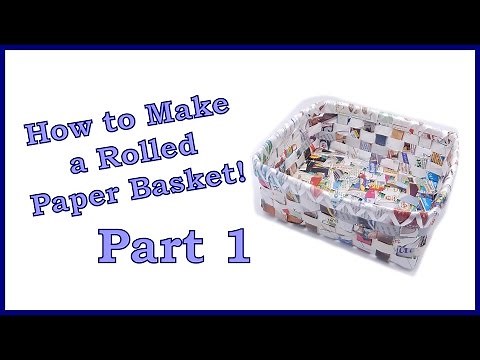 how-to-make-a-rolled-paper-basket-part-1-of-6-covering image